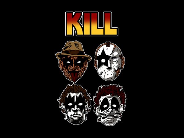 Kill t shirt design to buy