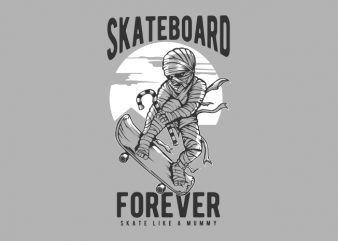 MUMMY SKATEBOARD t shirt design for sale