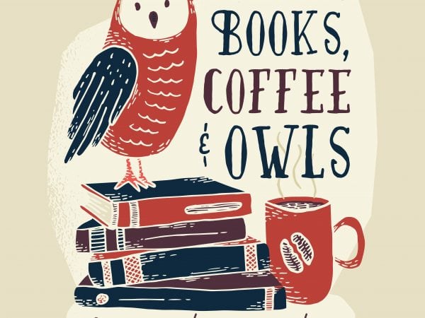 Books coffee owl vector t-shirt design template