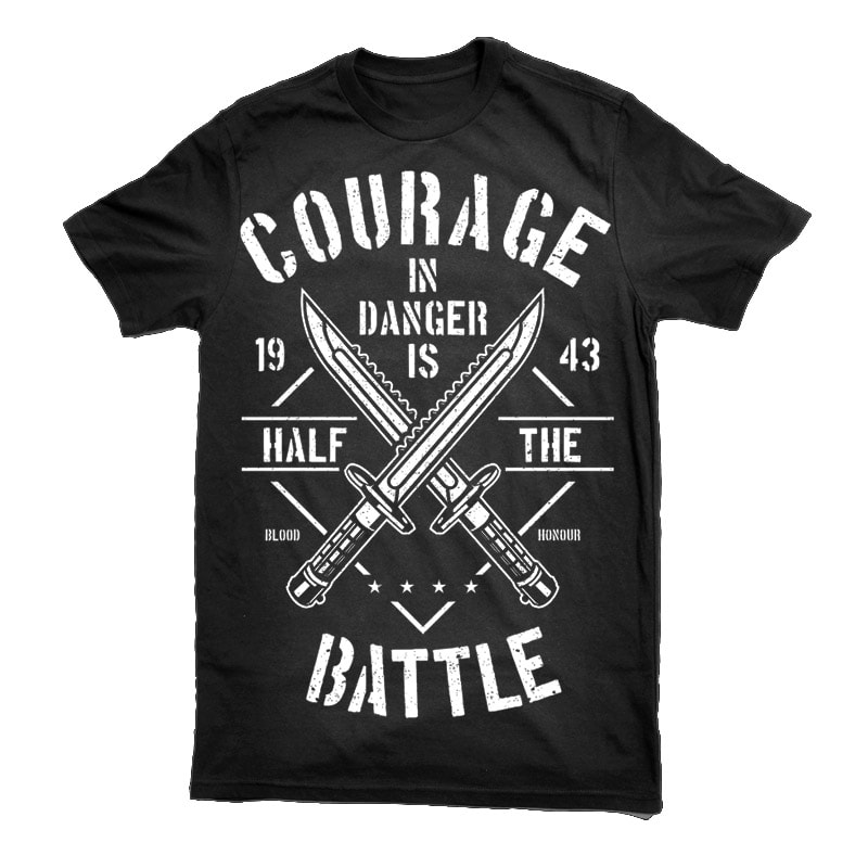 Courage In Danger Vector t-shirt design t shirt designs for printful