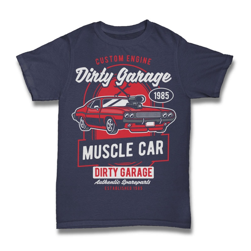 Dirty Garage tshirt designs for merch by amazon
