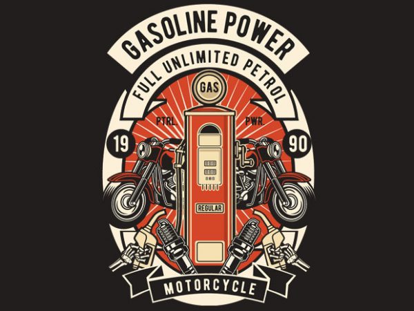 Gasoline power t shirt design for purchase