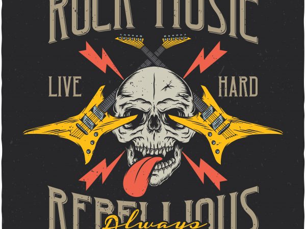 Rock music always rebellious. vector t-shirt design