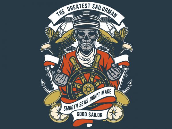 The greatest sailorman vector t-shirt design for commercial use