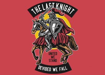 The Last Knight print ready vector t shirt design