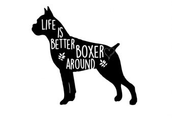 life is better with boxer Vector t-shirt