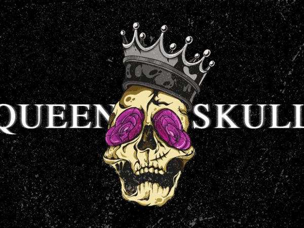 Queen of rose skull vector t-shirt design