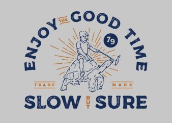 enjoy the good time t shirt design to buy