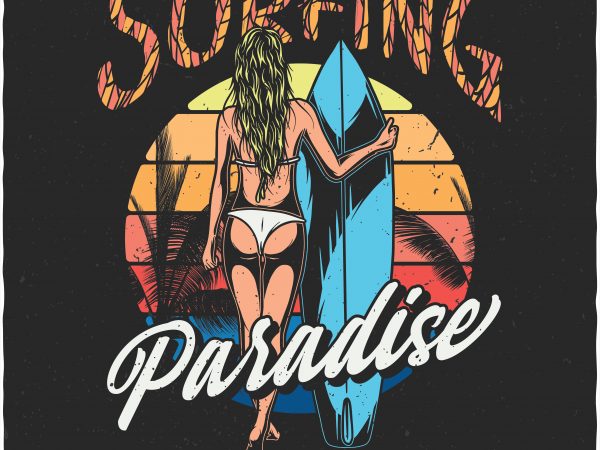 Surfing paradise. vector t-shirt design