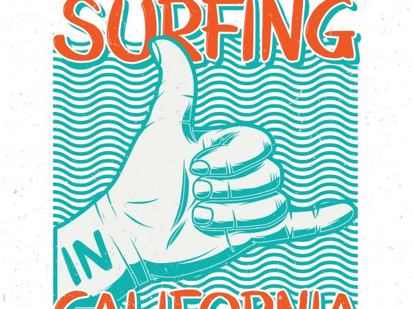 Best surfing in california. vector t-shirt design