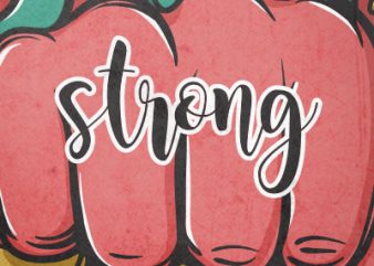 Stay strong forever tshirt design vector