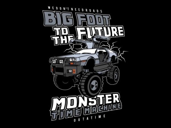 Big foot to the future tshirt design vector