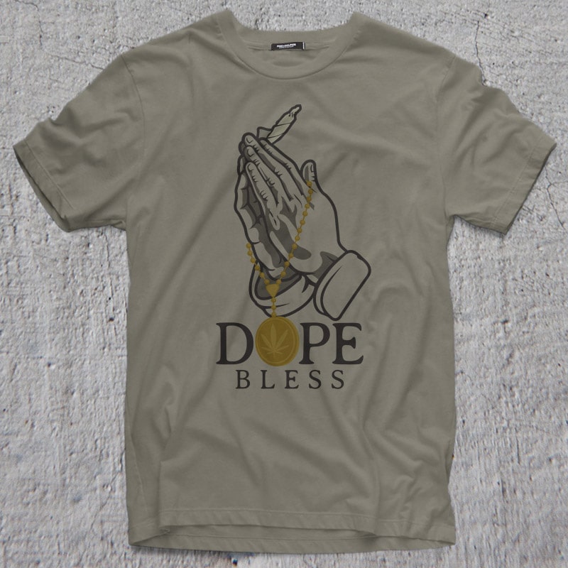 DOPE BLESS buy tshirt design