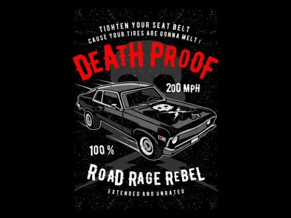 Death proof t shirt design for purchase