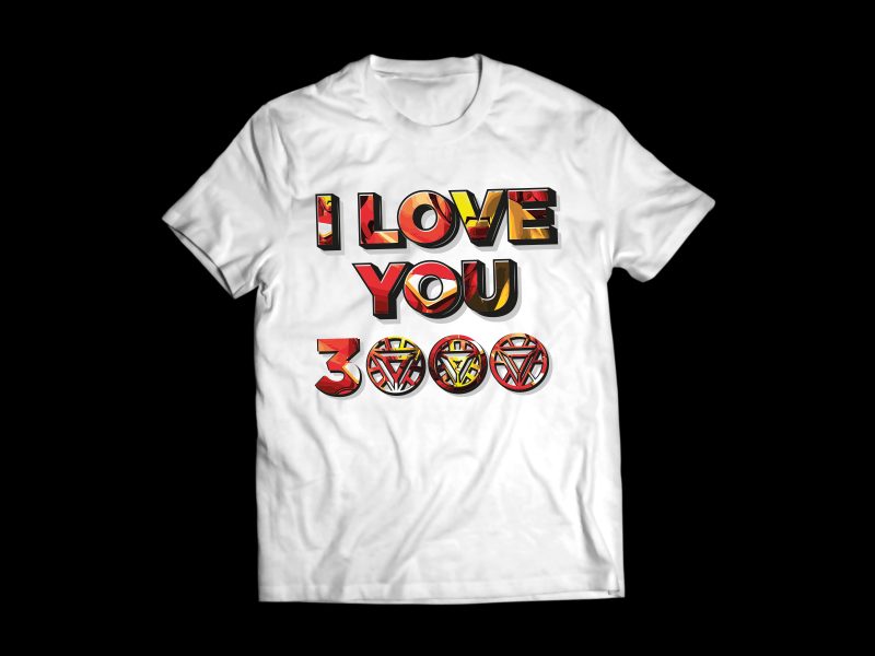 I love you 3000 Vector t-shirt design commercial use t shirt designs
