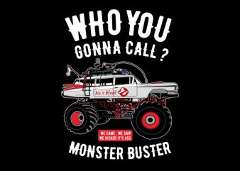 Monster Buster graphic t-shirt design
