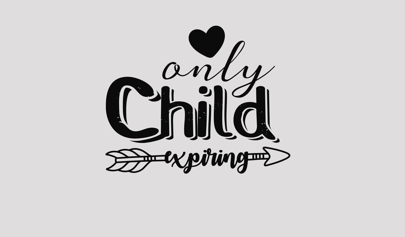 Free Free Only Child Expiring Svg 890 SVG PNG EPS DXF File