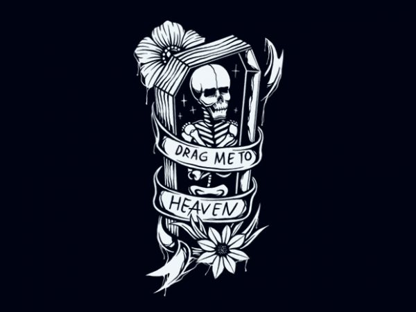 Drag me to heaven t-shirt design