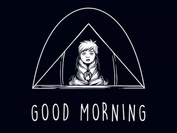 Good morning t-shirt design