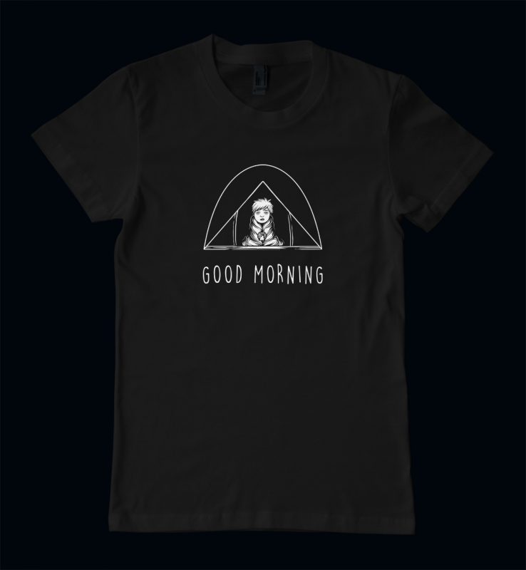 GOOD MORNING T-SHIRT DESIGN tshirt designs for merch by amazon