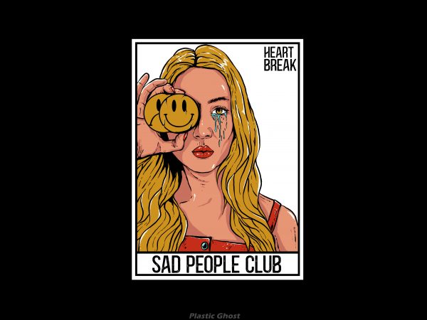 Sad people club print ready t shirt design