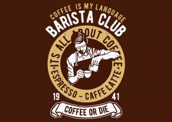 Barista commercial use t-shirt design