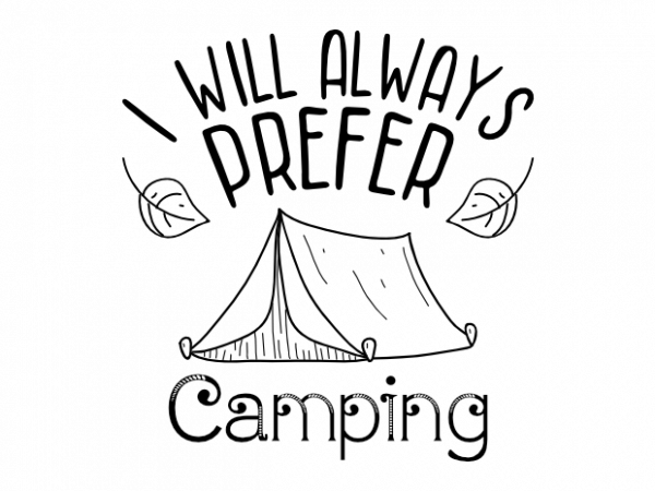 Camping outdoor adventure hiking nature scout saying vector t shirt design