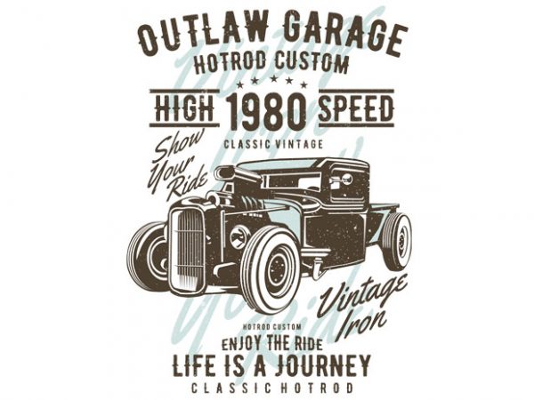 Outlaw garage print ready vector t shirt design