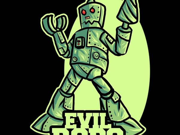 Evil robo tshirt design
