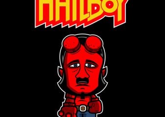 HAILBOY tshirt design vector