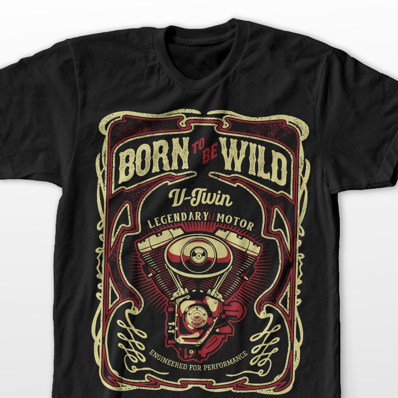 Born to be wild t shirt designs for merch teespring and printful