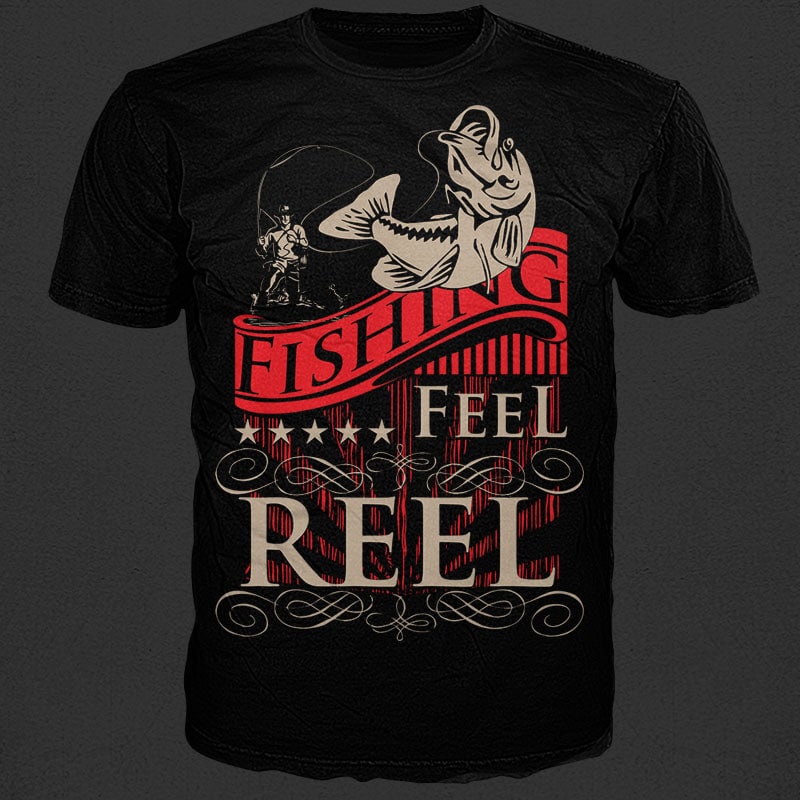 fishing feel reel buy t shirt design