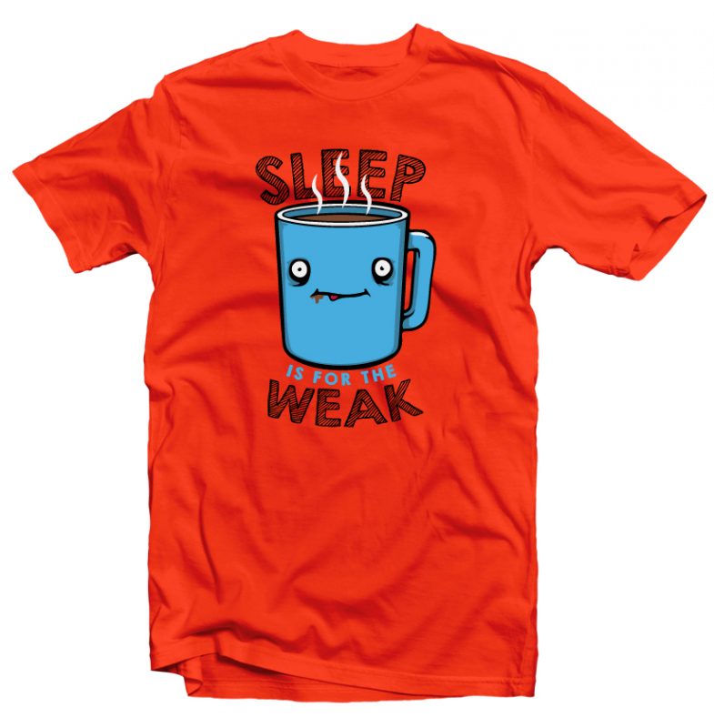 Sleep is foe Weak tshirt-factory.com