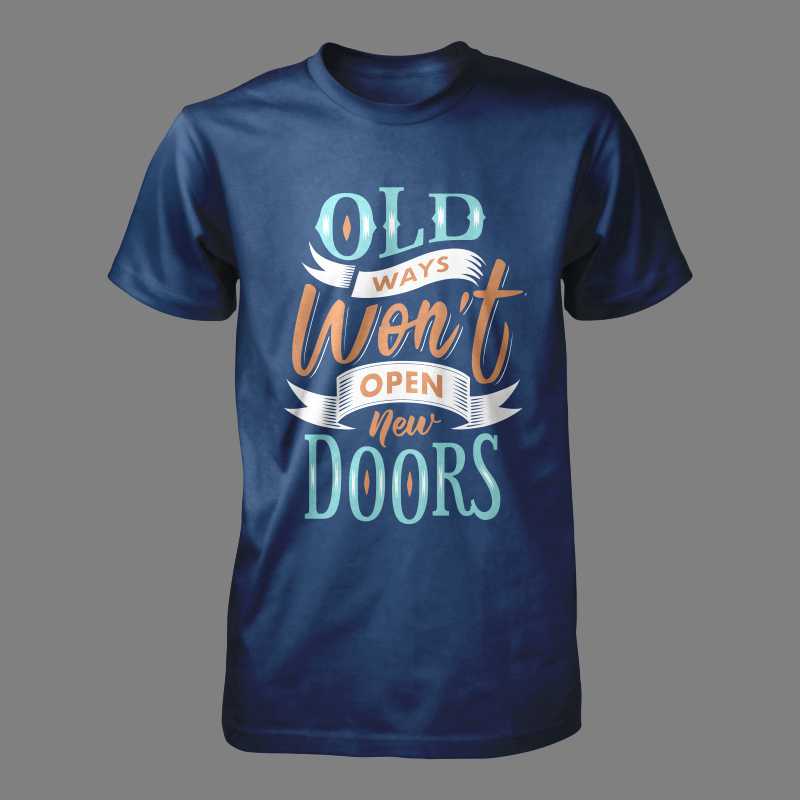 Old ways won’t open new doors tshirt design for sale