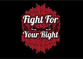 Fight For Your Right commercial use t-shirt design