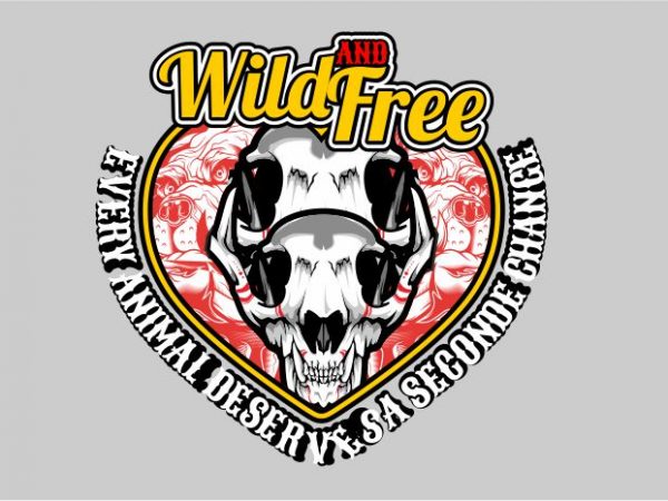 Wild and free animal print ready shirt design