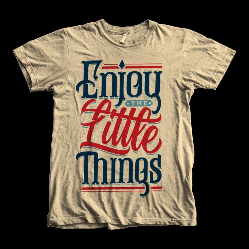 enjoy the little things tshirt-factory.com