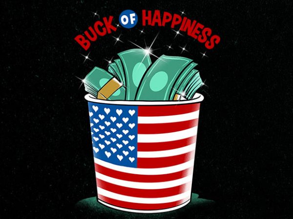 Buck of happiness graphic t-shirt design