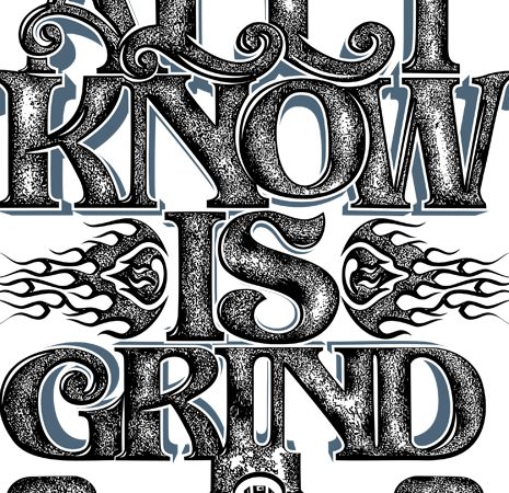 All i know is grind vector t-shirt design template