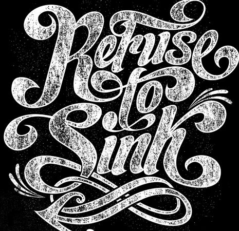 Refuse to sink vector shirt design