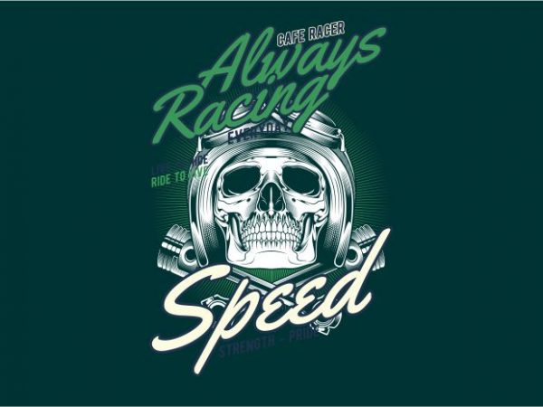 Always racing buy t shirt design artwork