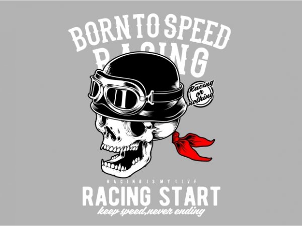 Born to speed racing print ready shirt design