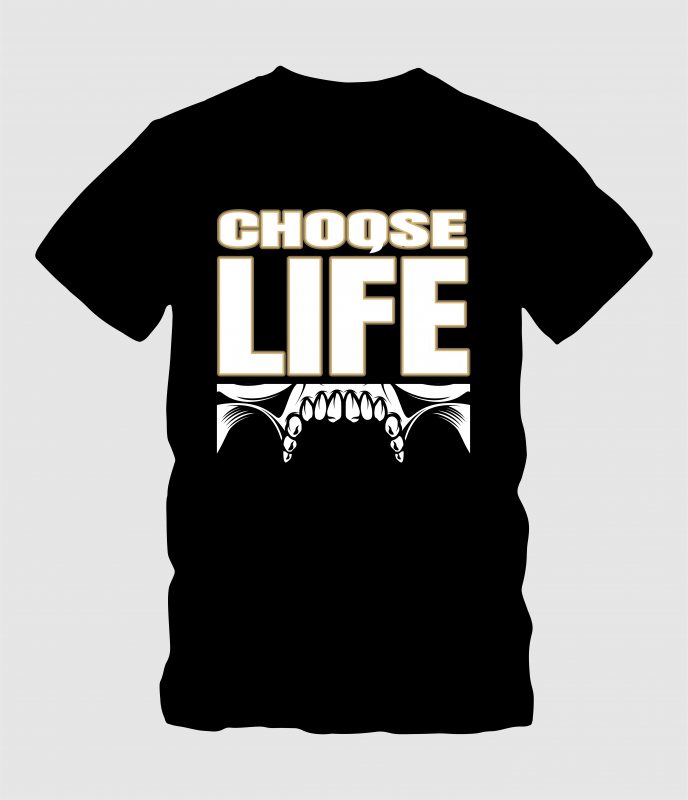 Choose Life tshirt design for merch by amazon