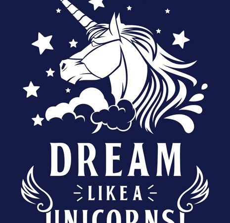 Dream like unicorn t-shirt template