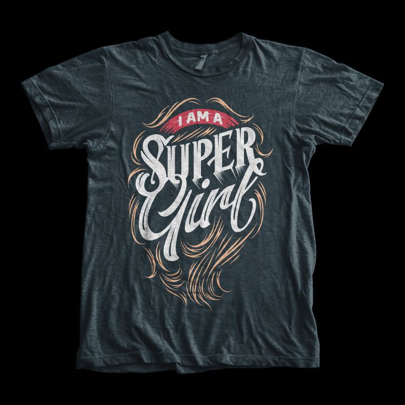 I am a super girl tshirt designs for merch by amazon
