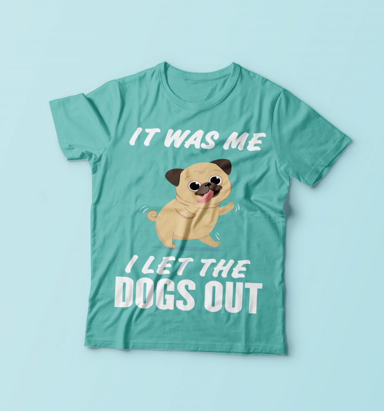 It Was Me design for t shirt - Buy t-shirt designs