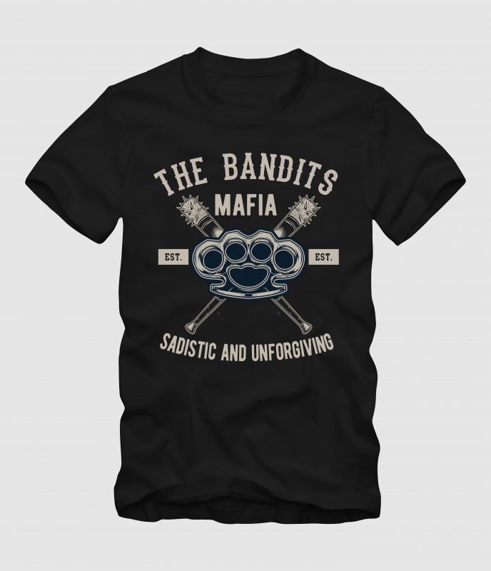 The Bandit Mafia t shirt design graphic