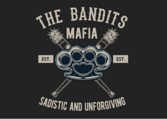The Bandit Mafia tshirt design vector