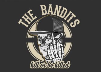 The Bandits tshirt design vector