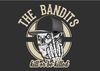 The Bandits tshirt design vector